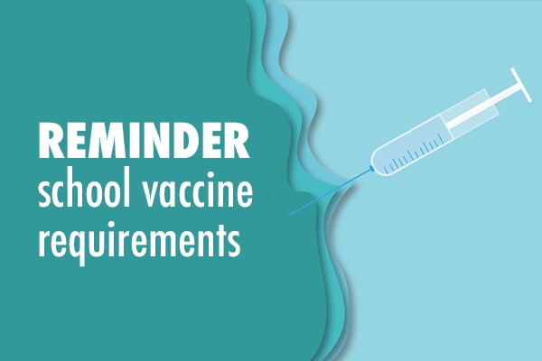 Reminder: School Vaccine Requirements